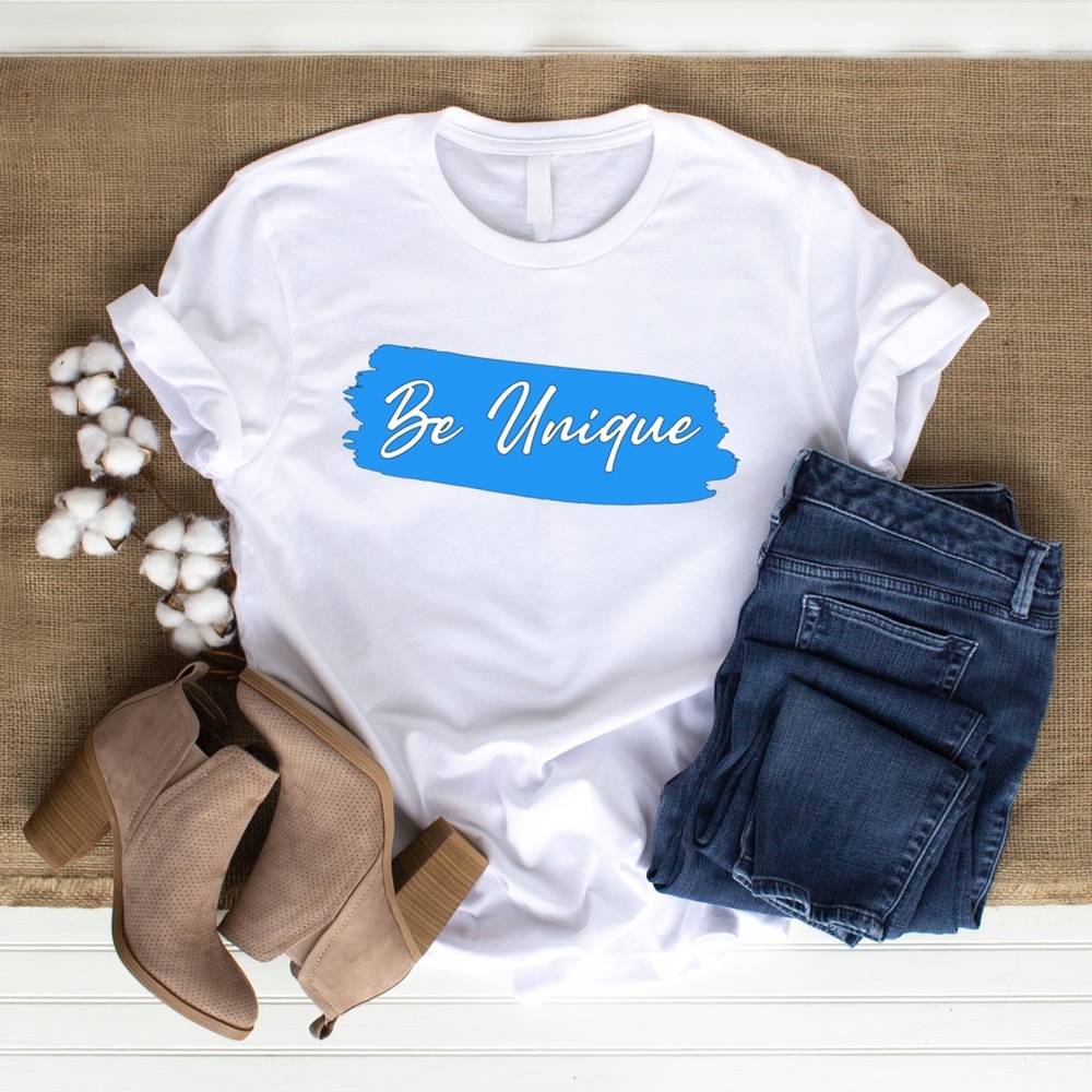 Be Unique Shirt